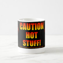 #0196 CAUTION HOT STUFF!  Mug