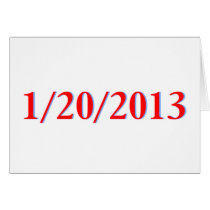 01/20/2013 - Obama's last day as President Greeting Card