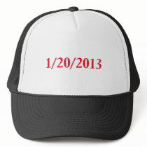 01/20/2013 - Obama's last day as President Trucker Hats