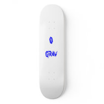 0 grav custom skateboard