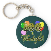 100 and Wonderful Birthday Gifts & Apparel Keychains