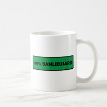 ~ 100% Banlieusard ~ Coffee Mug