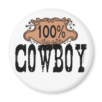 100% Cowboy Magnet