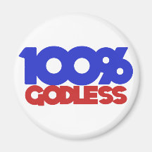 100% Godless Atheist Fridge Magnet