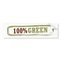 100% Green Bumper Sticker