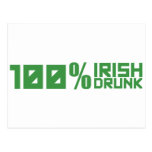 100% Irish 100% Drunk - St Patrick's Day Green Post Card