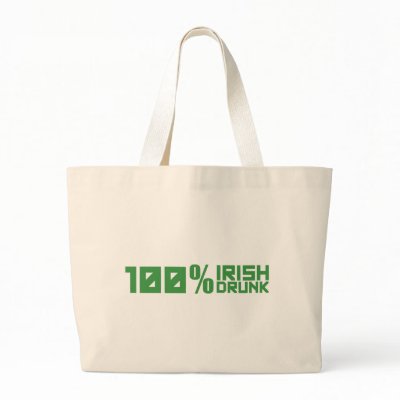 100% Irish 100% Drunk - St Patrick's Day Green Tote Bag by CarbonClothing