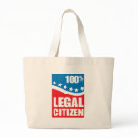 100% Legal Citizen Bags