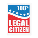 100% Legal Citizen postcards