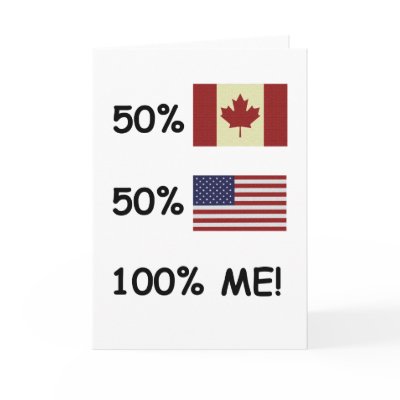100% ME Canadian/American Greeting Card by marsmercer