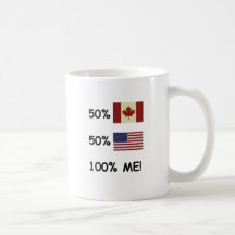 100% ME Canadian/American Coffee Mugs