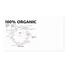 100% Organic (Krebs Cycle - Citric Acid Cycle) Business Card