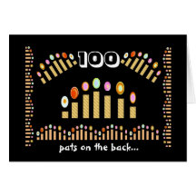 100 Pats on the Back - Happy 100th Birthday! Greeting Card