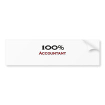 100 Percent Accountant Bumper Stickers
