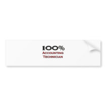 100 Percent Accounting Technician Bumper Stickers
