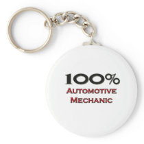 100 Percent Automotive Mechanic Key Chains