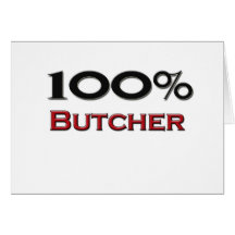 100 Percent Butcher Greeting Cards
