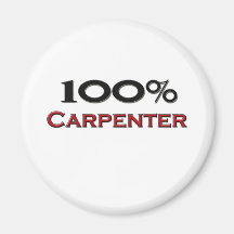 100 Percent Carpenter Fridge Magnet
