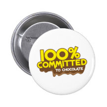 100 percent commmited to chocolate buttons