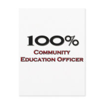 100 Percent Community Education Officer Postcard