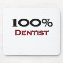 100 Percent Dentist Mousepads