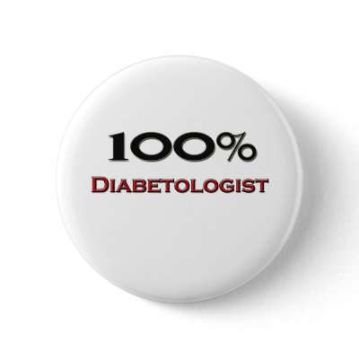 100 Percent Diabetologist Buttons by professions