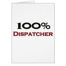 100 Percent Dispatcher Card