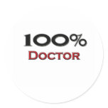 100 Percent Doctor Round Sticker