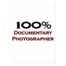 100 Percent Documentary Photographer Post Card