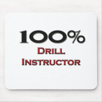 100 Percent Drill Instructor Mousepad