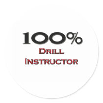 100 Percent Drill Instructor Sticker