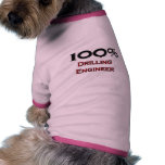 100 Percent Drilling Engineer pet clothing