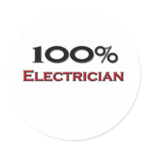 100 Percent Electrician Round Stickers