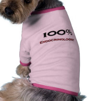 100 Percent Endocrinologist Dog T Shirt