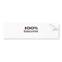 100 Percent Executive Director Bumper Sticker