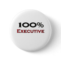 100 Percent Executive Director Pinback Button