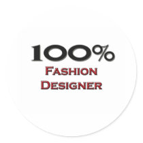 100 Percent Fashion Designer Round Sticker