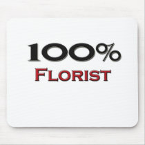 100 Percent Florist Mousepad