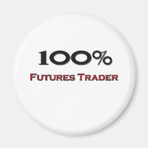 100 Percent Futures Trader Refrigerator Magnets