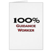 100 Percent Guidance Worker Greeting Cards