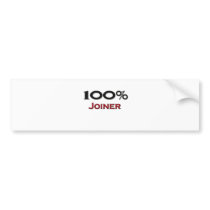 100 Percent Joiner Bumper Stickers