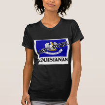 100 Percent Louisianan T Shirt
