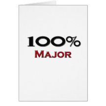 100 Percent Major Greeting Card