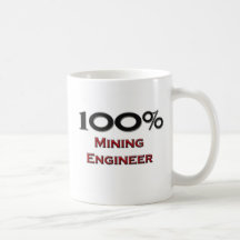 100 Percent Mining Engineer Mugs