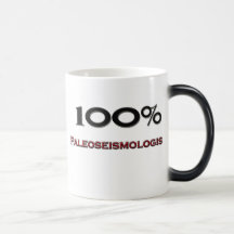 100 Percent Paleoseismologist Coffee Mugs