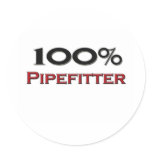 100 Percent Pipefitter Round Sticker