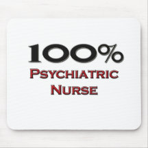 100 Percent Psychiatric Nurse Mouse Mat