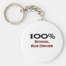 100 Percent School Bus Driver Key Chain