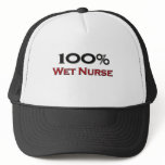 100 Percent Wet Nurse hats
