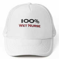 100 Percent Wet Nurse Mesh Hat